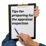 How to prepare for an appraisal inspection