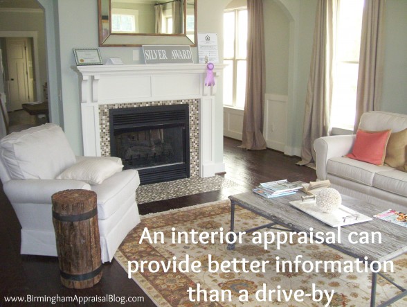 interior appraisal provides better information than drive by