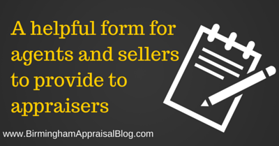 A helpful form for agents and sellers to provide to appraisers