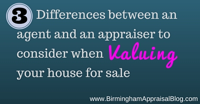 3 Differences between an agent and an appraiser to consider when valuing your house for sale
