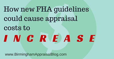 How new FHA guidelines could cause appraisal costs to increase