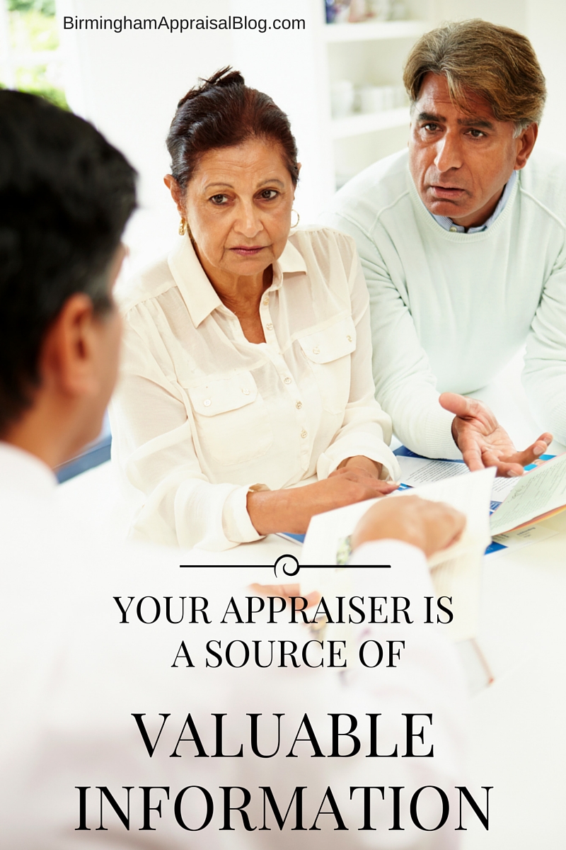 Your appraiser is a source of valuable information