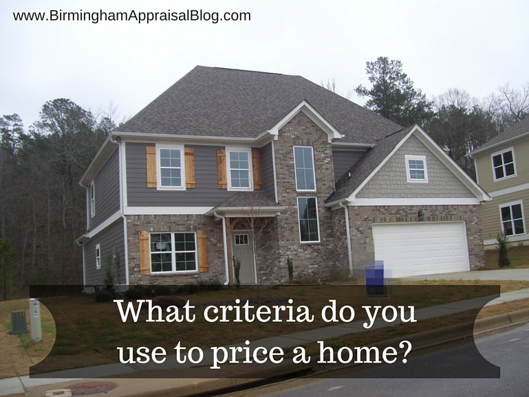 What criteria do you use to price a home