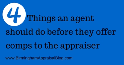 Things an agent should do before they offer comps to the appraiser