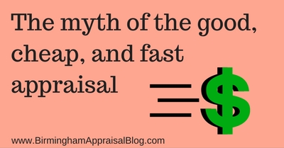 the-myth-of-the-good-cheap-and-fast-appraisal