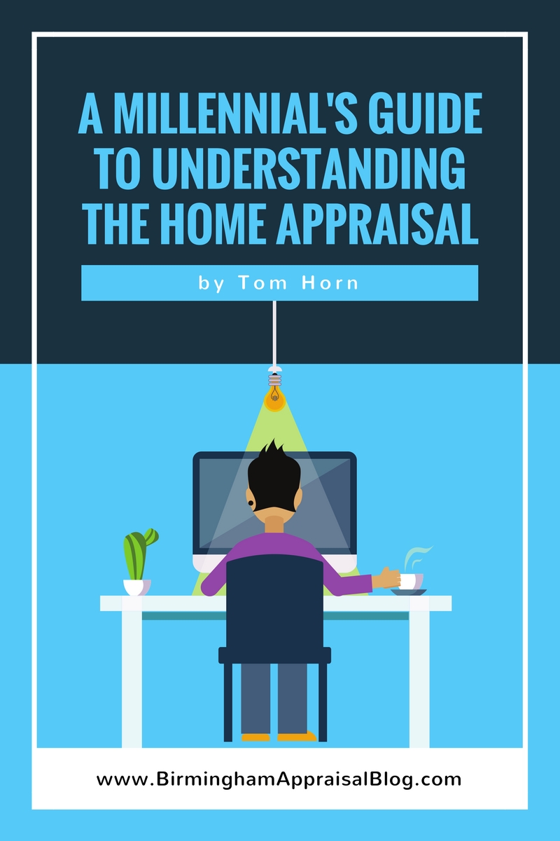 Millennial's Guide to Understanding the Home Appraisal