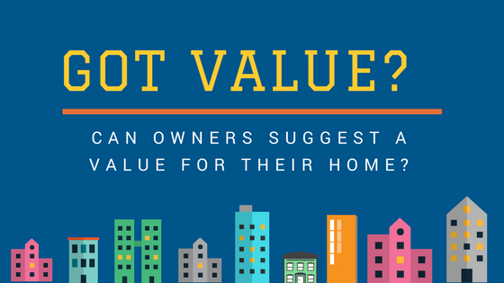 can owners suggest a value for their home