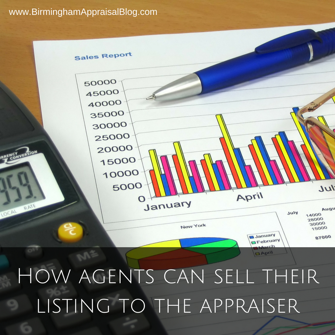 How agents can sell their listing to the appraiser