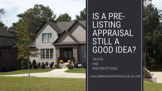 Pre-listing Appraisal Truths and Misconceptions