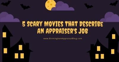 Scary Movies That Describe An Appraiser's Job