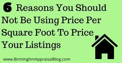 Reasons You Should Not Be Using Price Per Square Foot To Price Your Listings