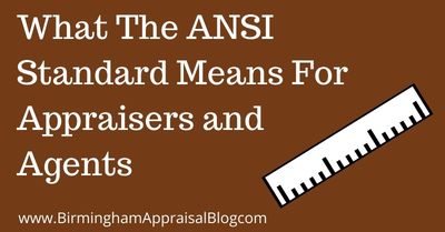 What The ANSI Standard Means For Appraisers and Agents