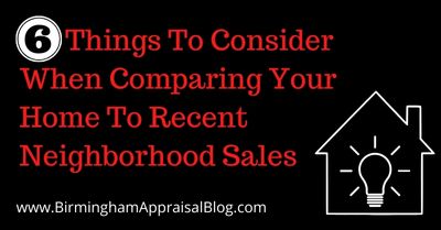 Things To Consider When Comparing Your Home To Recent Neighborhood Sales