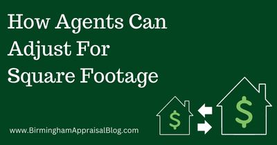 How Agents Can Adjust For Square Footage