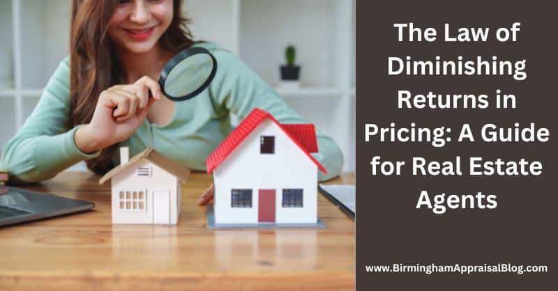 Law of Diminishing Returns in Pricing A Guide for Real Estate Agents