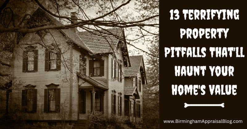 13 Terrifying Property Pitfalls That'll Haunt Your Home's Value