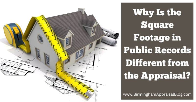 Why Is the Square Footage in Public Records Different from the Appraisal